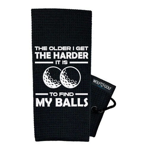 Wolf Golf Towels - The Older I Get The Harder It is to Find My Balls Golf Towel - Embroidered Funny Golf Towel - Golf Gift for Men - Golf Accessories for Men