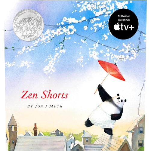 Jon J Muth Zen Shorts (A Stillwater and Friends Book) (Caldecott Honor Book)