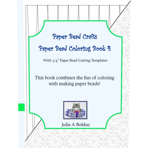Julie A Bolduc Paper Bead Crafts Paper Bead Coloring Book 4: With 3/4