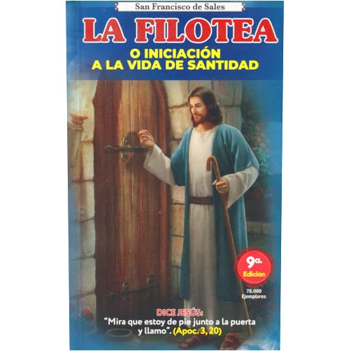 SAN FRANCISCO DE SALES La Filotea O Iniciacion a La Vida De Santidad