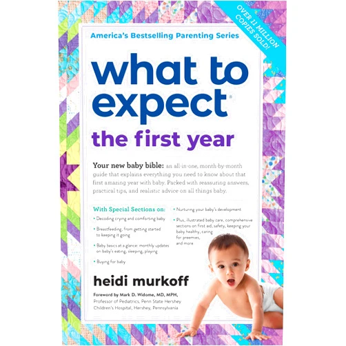 Heidi Murkoff What to Expect the First Year: (Updated in 2025)