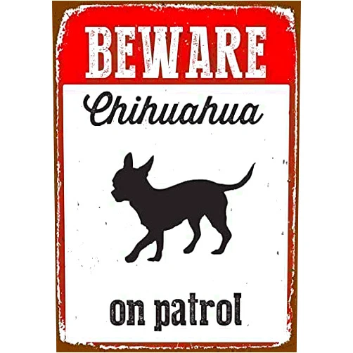 Eletina Retro Metal Tin Signs Beware Chihuahua on Patrol Retro Road Signs Country Retro Metal Wall Man Cave 8x12 inches Metal Signs Decorative Signs