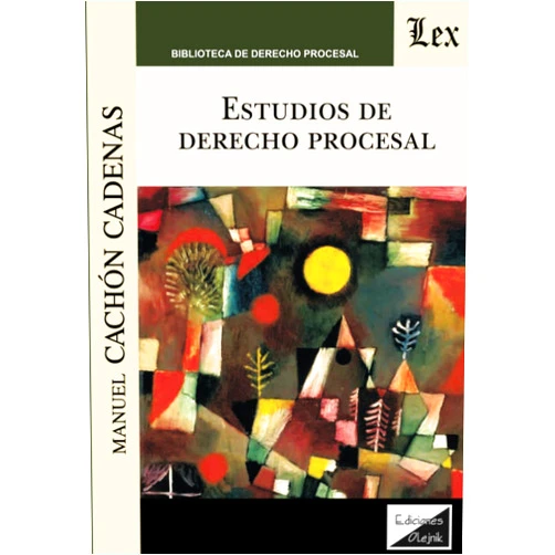 Manuel Cachon Cadenas Estudios de derecho procesal (Spanish Edition)
