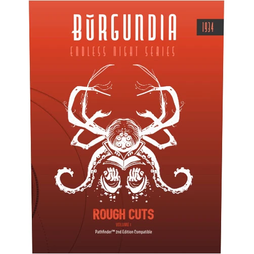 Keith Haney,John L. Campbell,Mike Holladay Burgundia: Rough Cuts Volume 1