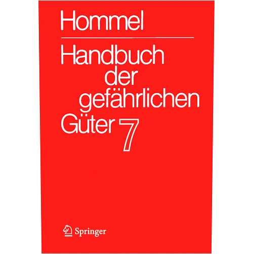 Eckhard Baum,Herbert F. Bender,Albrecht Broemme,Ursula Gundert-Remy,Jörg Holzhäuser,Mario König,Monika Nendza,Ursula Stephan,Ute Strobel,Günter Hommel Handbuch der gefährlichen Güter. Band 7: Merkblätter 2503-2900 (Handbuch der gefährlichen Güter, 7) (German Edition)