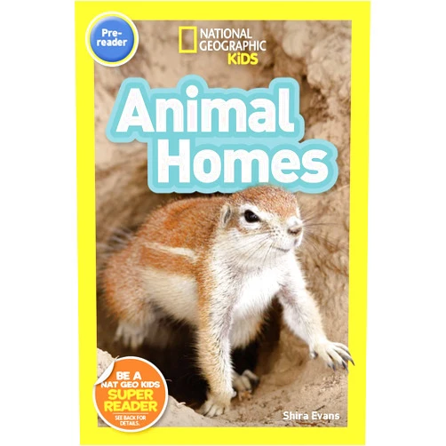 Shira Evans Animal Homes (National Geographic Kids Readers, Pre-Reader)