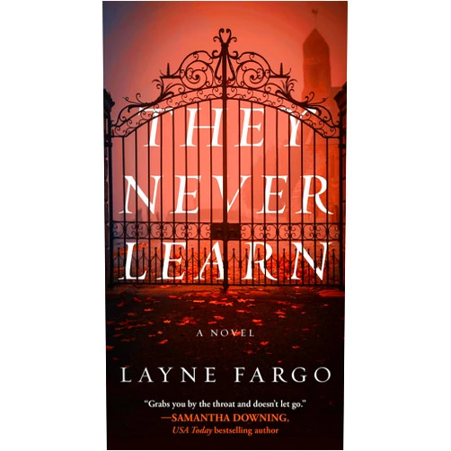 By Layne Fargo (Author) Format: Kindle Edition They Never Learn