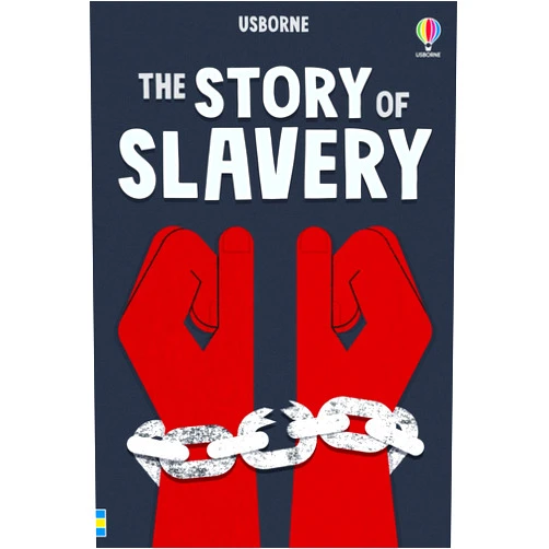 By Sarah Courtauld (Author) The Story of Slavery (Young Reading Series 3)