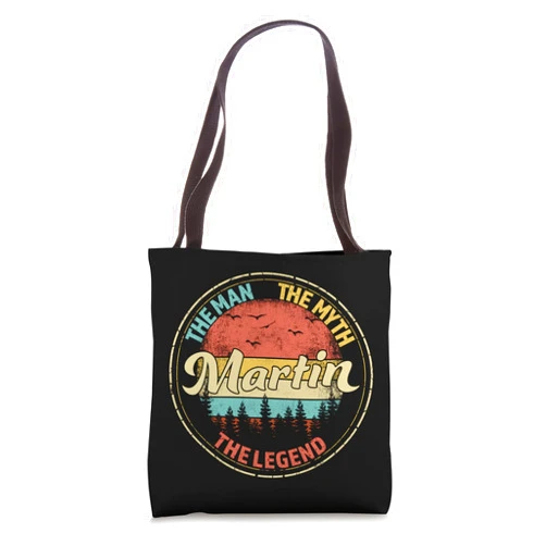 Visit Our Legendary Store With Custom Name Apparel Martin The Man The Myth The Legend Men Personalized Name Tote Bag