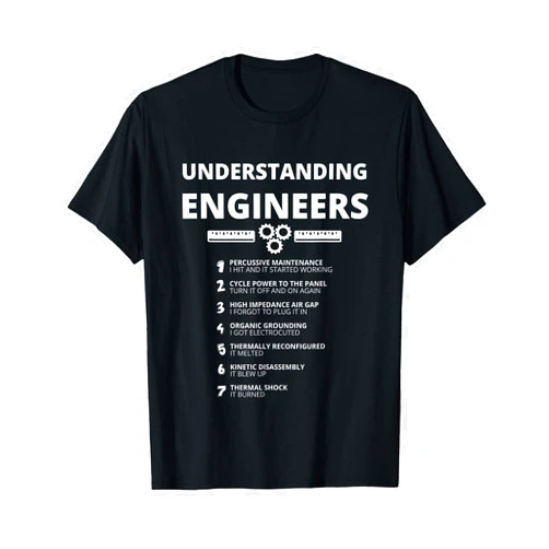 Awesome Engineering Shirts Understanding Engineers - Funny Sarcastic Engineering Gift T-Shirt