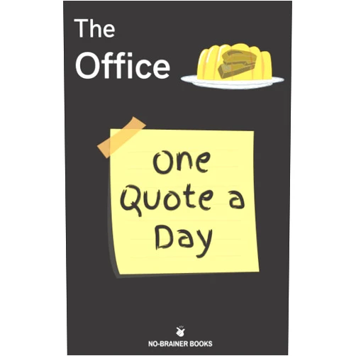 NO-BRAINER BOOKS The Office One Quote A Day: The Best Dunder Mifflin Quotes (The TV Series Collection)