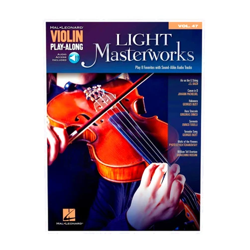 Hal Leonard Corp. Light Masterworks: Violin Play-Along Volume 47 (Violin Play-along, 47)