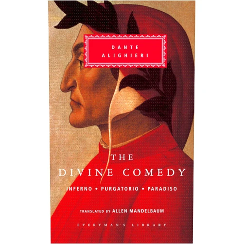 Dante Alighieri,Allen Mandelbaum The Divine Comedy: Inferno; Purgatorio; Paradiso (Everyman's Library)