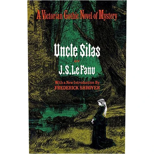 By J. Sheridan Le Fanu (Author) Uncle Silas by J. Sheridan LeFanu (2011-11-02)