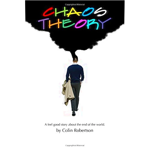 By Colin J. Robertson (Author), Jack Patterson (Author) Chaos Theory by Colin J Robertson (2015-10-26)