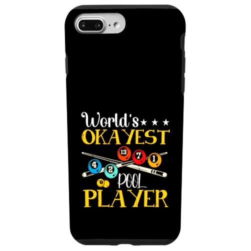 World's Okayest Pool Funny Pool Player Billiard Sport Case for iPhone 7 Plus/8 Plus