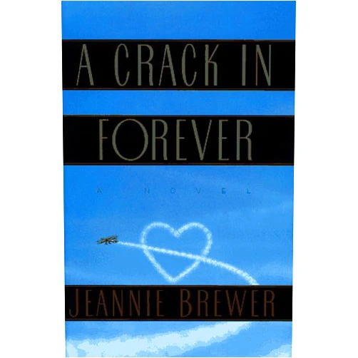 Jeannie Brewer A Crack in Forever