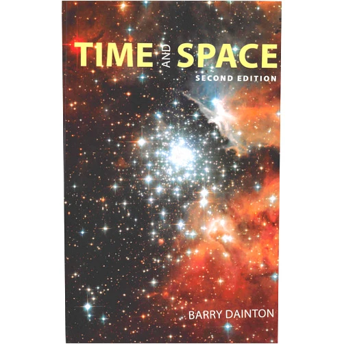 Barry Francis Dainton Time and Space: Second Edition