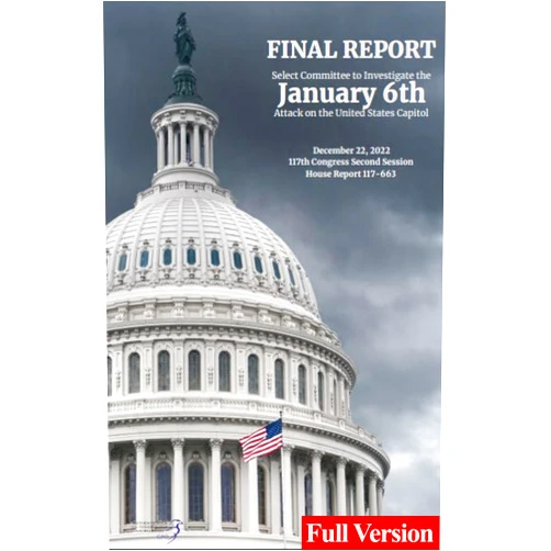 By BENNIE THOMPSON (Author), LIZ CHENEY (Author), ZOE LOFGREN (Author), ADAM SCHIFF (Author), PETE AGUILAR (Author), STEPHANIE MURPHY (Author), JAMIE RASKIN (Author), ELAINE LURIA (Author), ADAM KINZINGER (Author) & 5 more Format: Kindle Edition Final Report January 6th Committee: Select Committee to Investigate the January 6th Attack of the United States Capitol (jan 6 evidence)