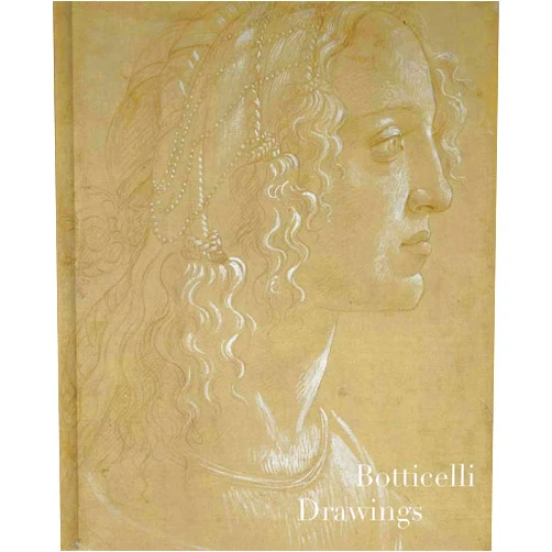 Furio Rinaldi,Cecilia Frosinini,Lorenza Melli,Johnathan K Nelson Botticelli Drawings