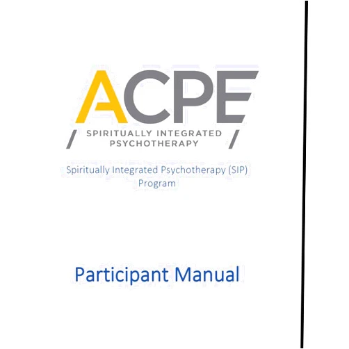 By Association for Clinical Pastoral Education (ACPE) (Author), Russell Siler Jones ThD (Author), Jill L. Snodgrass PhD (Author) & 1 more ACPE Spiritually Integrated Psychotherapy (SIP) Program (w/slides): Level 1 & 2 Participant Manual
