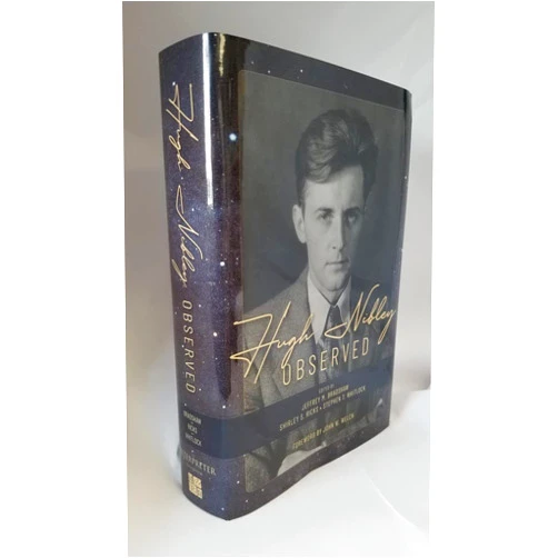 By Hugh Nibley (Author), Richard Bushman (Author), Truman G. Madsen and Stephen D. Ricks (Author), John Gee Marilyn Arnold, Terry Ball, Jane Brady (Contributor), William J. Hamblin Rebecca Fechser Everett (Contributor), Thomas Nibley Gary P. Gillum, C. Wilford Griggs (Contributor), David Johnson Eric D. Huntsman (Contributor), Robert L. Millet Anne N. Madsen, Louis C. Midgley (Contributor), Christina Nibley Mincek Alex Nibley, Hugh Nibley (Contributor), Paul Sloan Nibley Michael Draper Nibley (Contributor), Zina Nibley Peterson Don Norton, Dallin H. Oaks (Contributor), Robert K. Thomas Michael D. Rhodes (Contributor), William A. Wilso Gordon C. Thomasson (Contributor), Stephen T. Whitlock Jeffrey M. Bradshaw, Shirley S. Ricks (Editor), John W. Welch (Foreword), Jeffrey M. Bradshaw (Introduction) & 13 more Hugh Nibley Observed