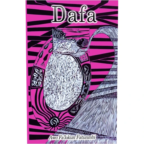 Awo Falokun Fatunmbi Dafa: The Ifá Concept of Divination and The Process of Interpreting Odu (Metaphysical Foundations of Ifa)