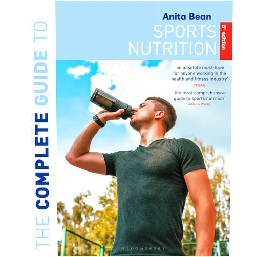 Anita Bean The Complete Guide to Sports Nutrition (9th Edition)