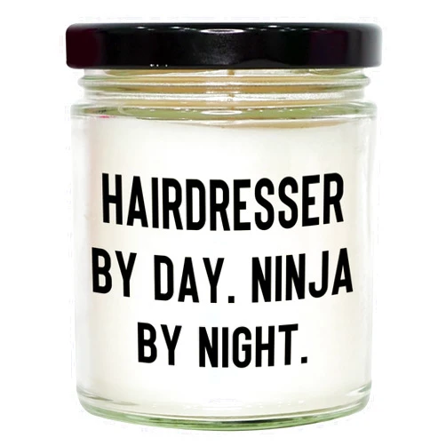 Generic Funny Hairdresser by Day, Ninja by Night Gifts - 9oz Vanilla Soy Candle for Hairdressers - Unique Father's Day Unique Gifts for Hairdressers from Daughter
