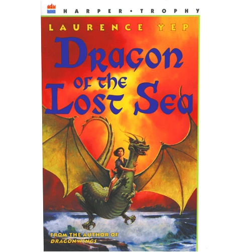 Laurence Yep Dragon of the Lost Sea (Dragon Series)