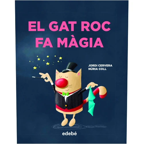 By Jordi Cervera i Nogués (Author), Nuria Coll (Illustrator, Cover Art) EL GAT ROC FA MÀGIA