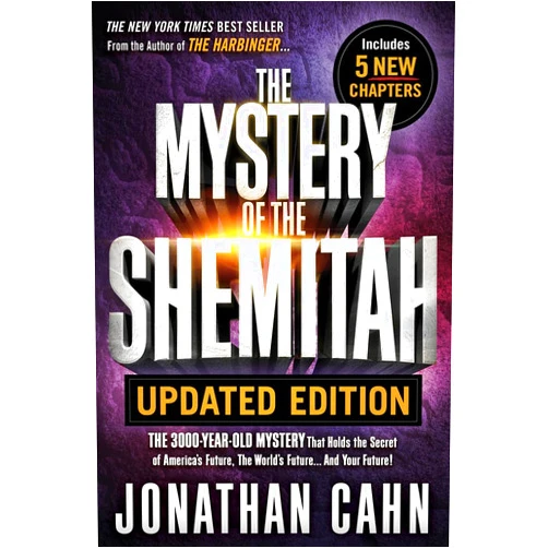 By Jonathan Cahn (Author) The Mystery of the Shemitah Updated Edition: The 3,000-Year-Old Mystery That Holds the Secret of America’s Future, the World’s Future...and Your Future!