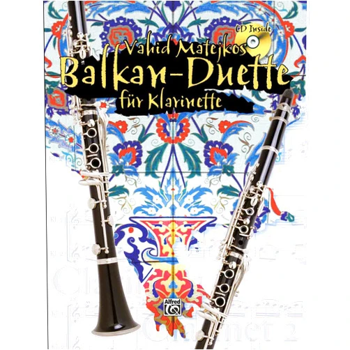 Vahid Matejkos Balkan Duette für Klarinette: Book & CD (German Edition)