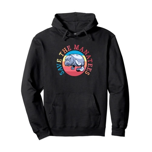 Herbivorous Marine Mammals Animals Rescuer Save The Manatees Sea Cow Trichechidae Manatees Rescue Pullover Hoodie