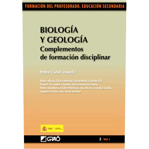 Spanish Edition by Pedro Alfaro Garcia (Author), Óscar Barberá Marco (Author), David Brusi Belmonte (Author), Pedro Cañal de León (Author), Rosario Fernández Manzanal (Author), Daniel Gil Pérez (Author), María Concepció Gil Soriano (Author), André Giordan (Author), Aránzazu Hueto Pérez de Heredia (Author), Pedro Membiela Iglesia (Author) & 7 more Biología y Geología: Complementos de formación disciplinar (Didáctica de las Ciencias experimentales (Biología y Geología)/Formación y Desarrollo Profesional del Profesorado) (Spanish Edition)