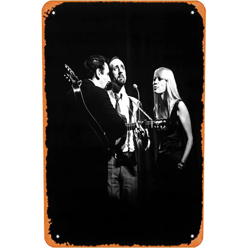 MGLYHUFTR Metal Tin Sign 8 X 12 Inch - Peter, Paul and Mary - Poster Metal Plaque Cafe, Bar, Home Wall Decor