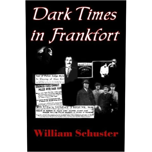 Mr. William Schuster Dark Times in Frankfort