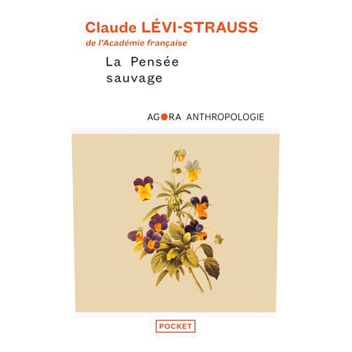 French Edition by Claude Levi-Strauss (Author) LA Pensee Sauvage