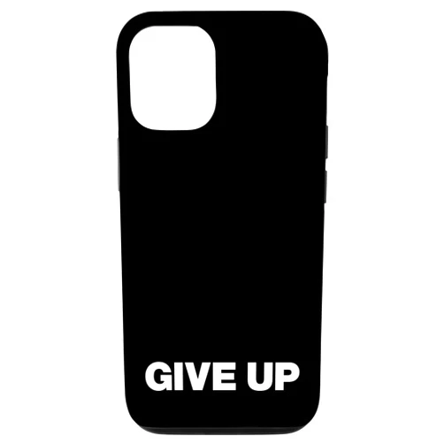 Give up. The negative and nihilistic design store. iPhone 13 GIVE UP | A design that says GIVE UP in capital letters Case