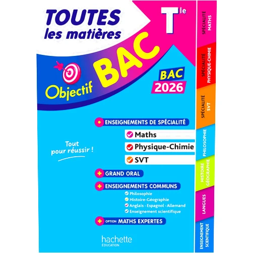 Philippe Rousseau,Michaël Salaün,Véronique Veyrier-Milan,Sébastien Zardet,Pierre Binz,Geneviève Guillaumin,Claudine Renard,Luc Réjaud,Marie-Pierre Rey-Nony,Maxime Cauchois,Manon Corbin,Yohann Durand,Nathalie Nieuviarts,Arnaud Léonard,Caroline Garnier Objectif BAC 2026 - Toutes les matières Tle Spé Maths-Physique-chimie - SVT + enseignements communs