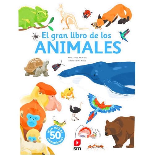 Spanish Edition by Anne-Sophie Baumann (Author), Éleonore Della Malva (Illustrator), Fernando Bort Misol (Translator) & 0 more El gran libro de los animales