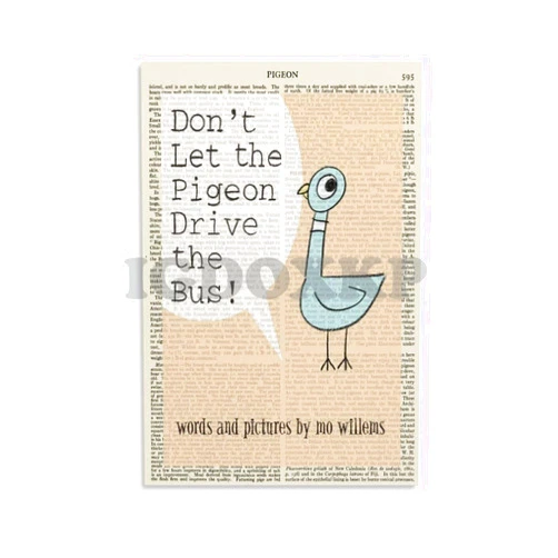 ZALTAS Book Don't Let The Pigeon Drive The Bus by Mo Willems Poster Canvas Poster Wall Art Decor Print Picture Paintings for Living Room Bedroom Decoration Unframe-style 08x12inch(20x30cm)