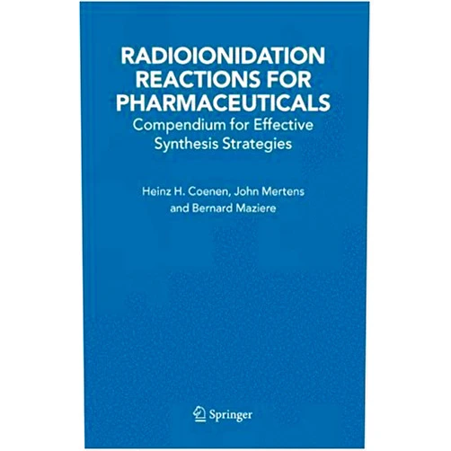 By H.H. Coenen (Author), John Mertens (Author), Bernard Mazière (Author) & 0 more Format: Kindle Edition Radioionidation Reactions for Pharmaceuticals: Compendium for Effective Synthesis Strategies
