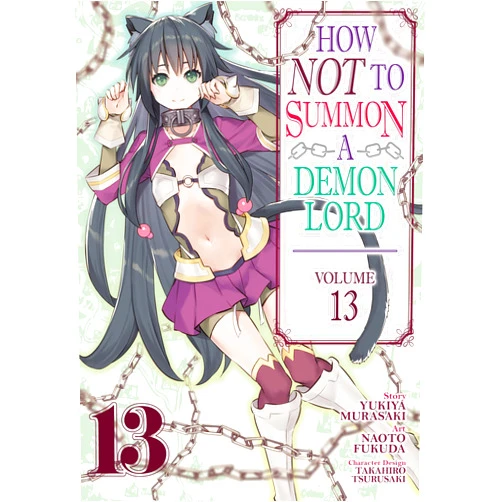 Yukiya Murasaki,Naoto Fukuda How NOT to Summon a Demon Lord (Manga) Vol. 13