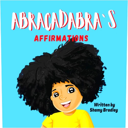 Shamy Bradley Abracadabra's Affirmations
