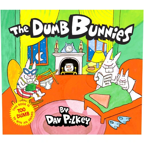 By Dav Pilkey (Author, Illustrator) The Dumb Bunnies