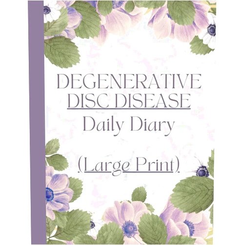 LG Health Records Large Print - Degenerative Disc Disease Daily Diary: Symptom Tracker for Stenosis, Paraparesis, Osteoarthritis, Spinal Calcification, Fusion and Lumbar Damage