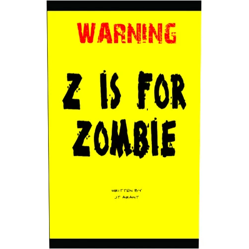 JT Arant Z Is For Zombie (A to Z)