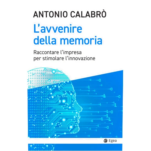 Italian Edition by Antonio Calabrò (Author) Format: Kindle Edition L'avvenire della memoria (Italian Edition)