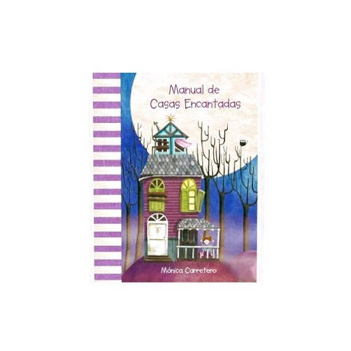 Mónica Carretero Manual de casas encantadas (Haunted Houses Handbook) (Manuales) (Spanish Edition)